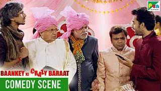 Baankey Ki Crazy Baraat - Comedy Scene | Rajpal Yadav, Sanjay Mishra, Vijay Raaz, Tia