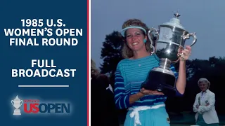 1985 U.S. Women's Open (Final Round): Kathy Baker Wins at Baltusrol | Full Broadcast