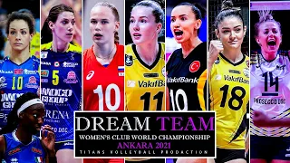 Dream Team | Women's Club World Championship 2021 Ankara | HD |