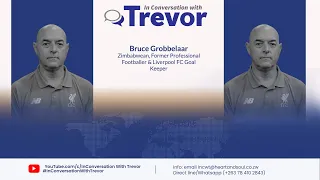 Bruce Grobbelaar, Former Zimbabwean Footballer& @LiverpoolFC  Goalkeeper In Conversation With Trevor