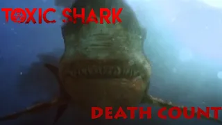 Toxic Shark (2017) Death Count #sharkweek2023