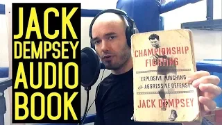 Championship Fighting: Explosive Punching and Aggressive Defense, by Jack Dempsey (Recorded book)