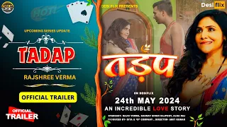 Tadap Official Trailer Desi flix | Rajshree Verma Upcoming Series Update | Surendra Tatawat |