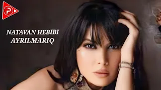 Natavan Həbibi - Ayrılmarıq Remix