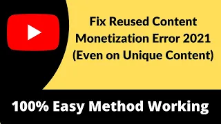 How to Fix Reused Content Youtube Monetization Problem 2021| Get Monetized Quickly in 1 Hour