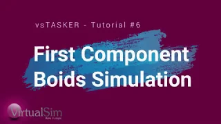 vsTasker tutorial 6 - First Component - Boids Simulation