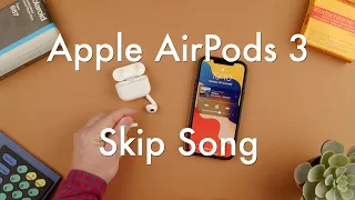How to Skip Songs with the Apple Airpods 3 || Apple Airpods 3