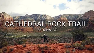 TRAVEL SEDONA, AZ | Hiking Cathedral Rock Trail - AMAZING VIEWS!