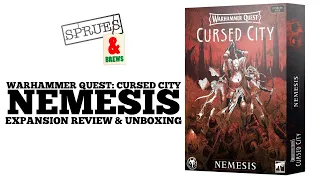 Warhammer Quest Cursed City Nemesis Unboxing and Review