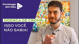 Doença de Crohn - O que nunca te contaram!