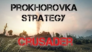 World of Tanks Strategy: Crusader | Prokhorovka