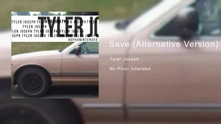 Save (Alternative Version)