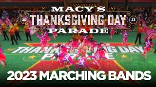 Marching Bands in the 97th Macy's Thanksgiving Day Parade 2023