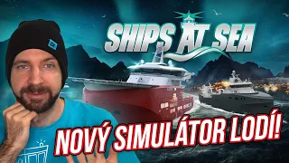 NOVÝ SIMULÁTOR LODÍ! + GIVEAWAY O HRU! | Ships at Sea