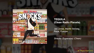 Jax Jones, Martin Solveig, Raye, Europa - Tequila (Clean Radio Planeta)