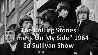 "Time Is on My Side" - The Rolling Stones 1964