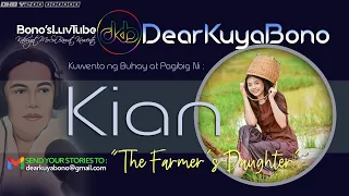 THE FARMER'S DAUGHTER (PART 1)  | Kuwento ni Kian | DKB  Y2-42