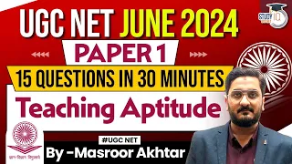 UGC NET JUNE 2024 Paper 1 | Complete UGC NET Paper 1 Teaching Aptitude in 30  Minutes