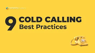 9 Cold-Calling Best Practices for New Sales Reps