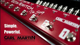 "The Strip"  Carl Martin's Best Octa Switcher Yet?