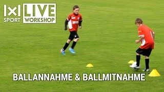 Ballannahme und Ballmitnahme trainieren: FUSSBALL-LIVE-WORKSHOP mit Ingo Anderbrügge (Ausschnitt)