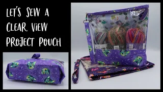 Let's Sew a Clear View Project Pouch