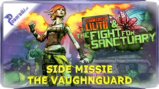 Borderlands 2 - DLC - Fight For Sanctuary - Side Mission - The Vaughnguard