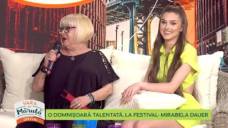 O domișoara talentată, la festival: Mirabela Dauer