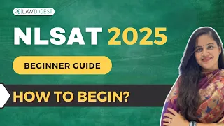 NLSAT 2025 How to begin | NLSIU Bangalore | NLSAT 2025 Preparation