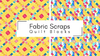 Easy Patchwork Blocks Made From Scraps | 15 Minute Scrappy Quilt Blocks For Beginners