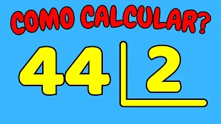 como calcular 44 dividido por 2