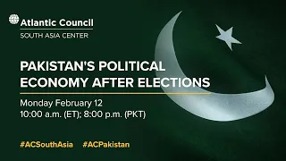 Pakistan's political economy after elections