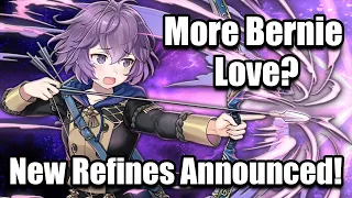 Bernie Fans Just STAY Winning, Huh? New Refines INCOMING! [Fire Emblem Heroes]