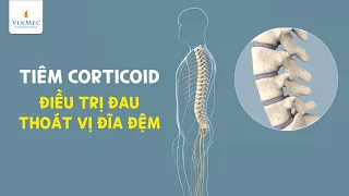 Tiêm corticoid điều trị đau thoát vị đĩa đệm