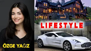 Ozge Yagız lifestyle & Biography, Husband, Family, Boyfriend, Dating, Religion and dramas(2022).