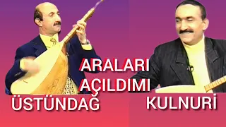 KÜSTÜREN atışma -Orhan Üstündağ- Aşık kul nuri - benzersin - araları açıldımı 1999-indirmek yasaktır