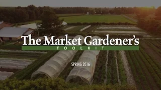 The Market Gardener’s Toolkit - Teaser #2