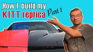 How I'm building my KITT replica - Part 1