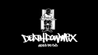 DEATH ROW MIX