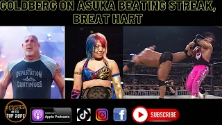 Goldberg On Asuka Defeating His Streak, and Talks Bret Hart