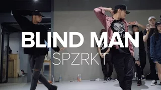 Blind Man - SPZRKT/ CJ Salvador Choreography