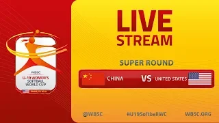 China v USA - U-19 Women’s Softball World Cup 2019 - Super Round