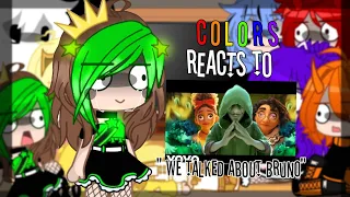 {colors reacts to "We talked about bruno"} ||colors reacts 2|| ♡gacha club♡||