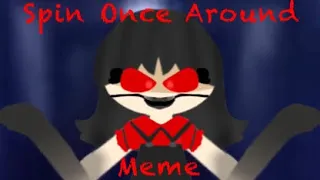 Spin Once Around (meme) | Dark Deception
