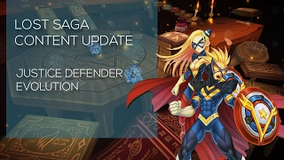 Justice Defender Evolution Lost Saga