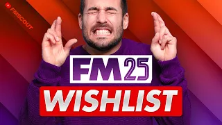 5 Features We Want To See In FM25