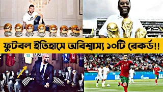 Top 10 Incredible Records in Football History!!