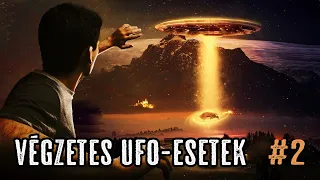 Végzetes UFO-esetek, melyekről talán még nem hallottál (2. rész)