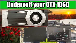 Undervolt your GTX 1060 for more FPS! - Tutorial