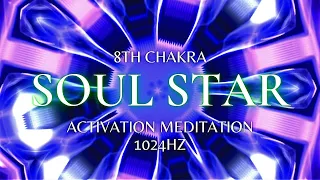 Awaken SOUL STAR Chakra Meditation - Activate 8th Chakra - Portal To The Akashic Records and Beyond